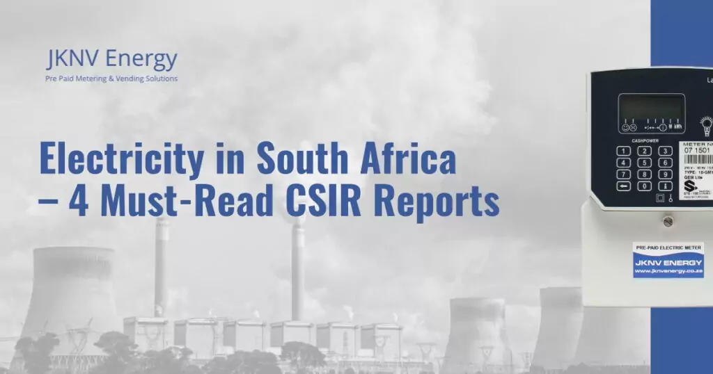 Electricity in South Africa – 4 Must-Read CSIR Reports - JKNV Energy