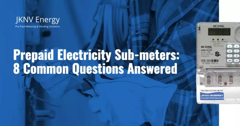 Prepaid Electricity Sub-meters: 8 Common Questions Answered 4 Prepaid Electricity Sub-meters - 8 Common Questions Answered - JKNV Energy