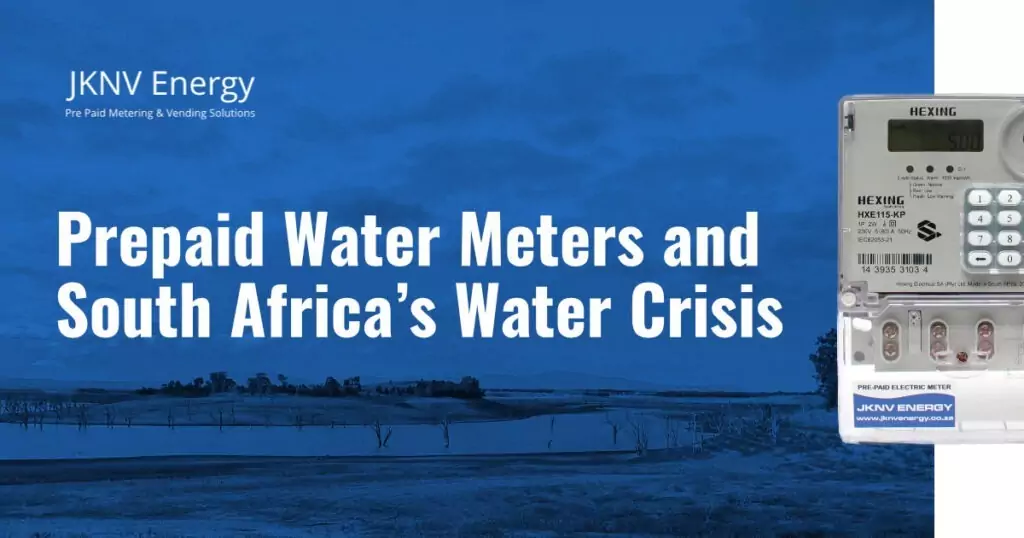 Prepaid Water Meters and South Africas Water Crisis - JKNV Energy