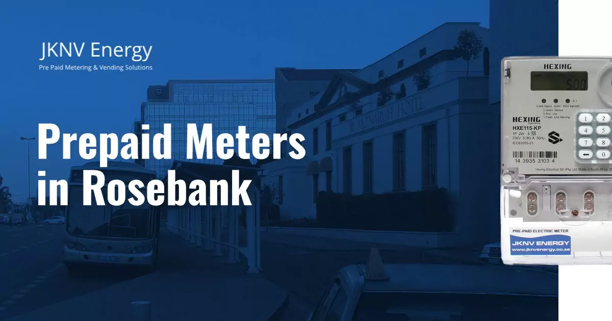 Prepaid Meters in Rosebank 2 Prepaid Meters in Rosebank – Convenient Reliable Energy Solutions by JKNV Energy