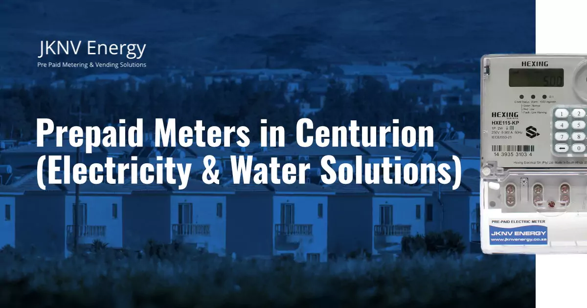 Prepaid Meters in Centurion (Electricity & Water Solutions)