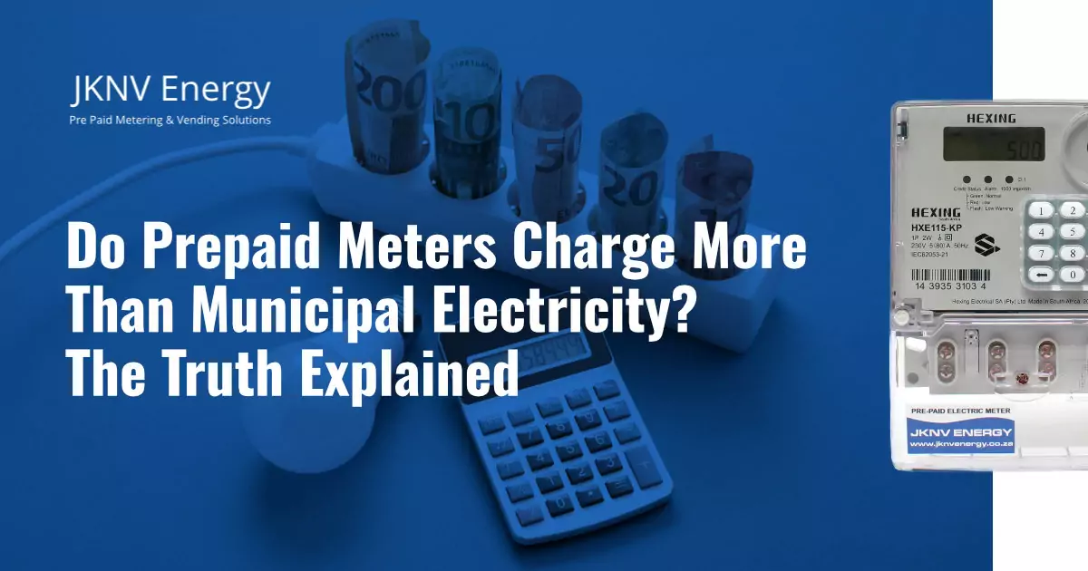 Do Prepaid Meters Charge More Than Municipal Electricity? The Truth Explained 1 Do Prepaid Meters Charge More Than Municipal Electricity The Truth Explained