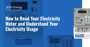 How to Read Your Electricity Meter and Understand Your Electricity Usage